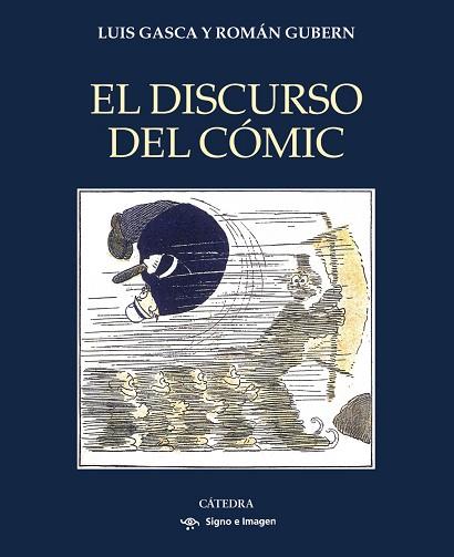 DISCURSO DEL CÓMIC, EL | 9788437647302 | GASCA, LUIS; GUBERN, ROMÁN | Llibreria Drac - Librería de Olot | Comprar libros en catalán y castellano online