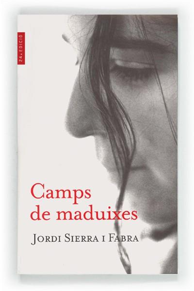 CAMPS DE MADUIXES | 9788482863023 | SIERRA I FABRA, JORDI | Llibreria Drac - Librería de Olot | Comprar libros en catalán y castellano online