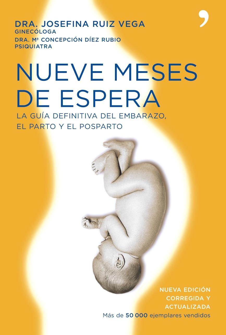 NUEVE MESES DE ESPERA | 9788484607731 | RUIZ, JOSEFINA;DIEZ, CONCEPCION | Llibreria Drac - Librería de Olot | Comprar libros en catalán y castellano online