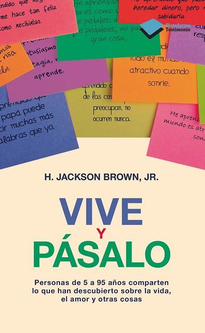 VIVE Y PASALO | 9788415750291 | BROWN, JACKSON | Llibreria Drac - Librería de Olot | Comprar libros en catalán y castellano online