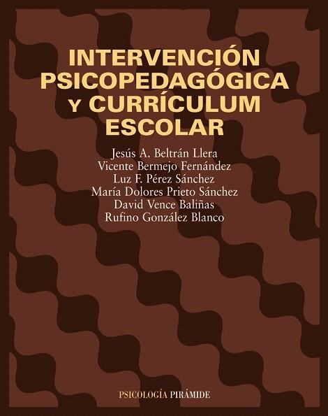 INTERVENCION PSICOPEDAGOGICA Y CURRICULUM ESCOLAR | 9788436814293 | BELTRAN LLERA, JESUS A. | Llibreria Drac - Llibreria d'Olot | Comprar llibres en català i castellà online