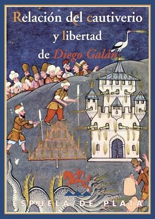 RELACION DE CAUTIVERIO Y LIBERTAD DE DIEGO GALAN | 9788496956520 | GALAN, DIEGO | Llibreria Drac - Llibreria d'Olot | Comprar llibres en català i castellà online