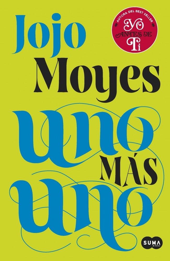 UNO MÁS UNO | 9788483658420 | MOYES, JOJO | Llibreria Drac - Librería de Olot | Comprar libros en catalán y castellano online