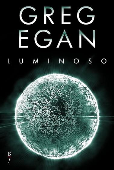 LUMINOSO | 9788415157007 | EGAN, GREG | Llibreria Drac - Llibreria d'Olot | Comprar llibres en català i castellà online