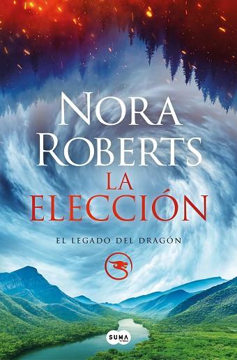 ELECCIÓN, LA (EL LEGADO DEL DRAGÓN 3) | 9788491296584 | ROBERTS, NORA | Llibreria Drac - Librería de Olot | Comprar libros en catalán y castellano online