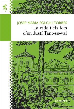 VIDA I ELS FETS D'EN JUSTÍ TANT-SE-VAL, LA | 9788416948338 | FOLCH I TORRES, JOSEP MARIA | Llibreria Drac - Llibreria d'Olot | Comprar llibres en català i castellà online