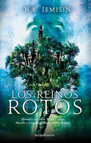 REINOS ROTOS, LOS | 9788445078457 | JEMISIN, N.K. | Llibreria Drac - Librería de Olot | Comprar libros en catalán y castellano online