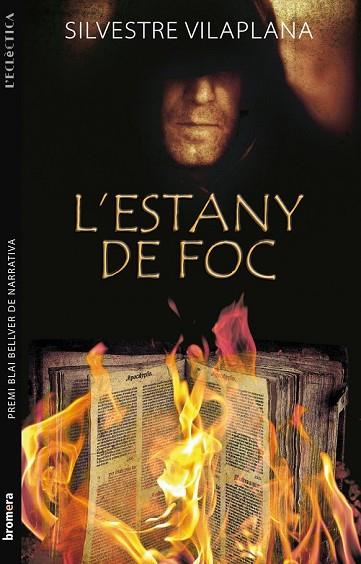 ESTANY DE FOC, L' | 9788498245837 | VILAPLANA, SILVESTRE | Llibreria Drac - Llibreria d'Olot | Comprar llibres en català i castellà online