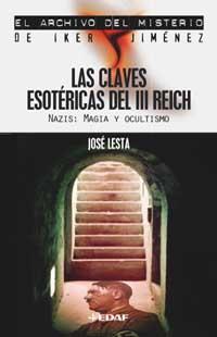 CLAVES ESOTERICAS DEL III REICH, LAS | 9788441416123 | JIMENEZ, IKER | Llibreria Drac - Librería de Olot | Comprar libros en catalán y castellano online