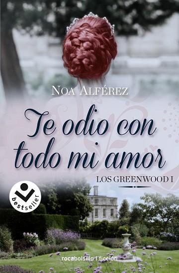 TE ODIO CON TODO MI AMOR. LOS GREENWOOD 1 | 9788418850066 | ALFÉREZ, NOA | Llibreria Drac - Llibreria d'Olot | Comprar llibres en català i castellà online