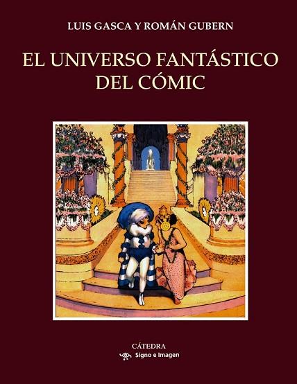 UNIVERSO FANTÁSTICO DEL CÓMIC, EL | 9788437634395 | GASCA, LUIS ; GUBERN, ROMÁN | Llibreria Drac - Librería de Olot | Comprar libros en catalán y castellano online