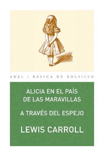 ALICIA EN EL PAIS DE LAS MARAVILLAS/ A TRAVES DEL  ESPEJO | 9788446020714 | CARROLL, LEWIS | Llibreria Drac - Llibreria d'Olot | Comprar llibres en català i castellà online