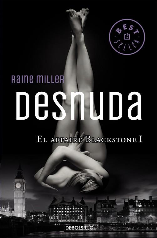 DESNUDA (EL AFFAIRE BLACKSTONE 1) | 9788466331746 | MILLER, RAINE | Llibreria Drac - Librería de Olot | Comprar libros en catalán y castellano online