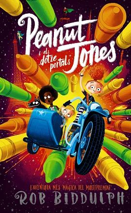 PEANUT JONES I ELS DOTZE PORTALS | 9788448955380 | BIDDULPH, ROB | Llibreria Drac - Llibreria d'Olot | Comprar llibres en català i castellà online