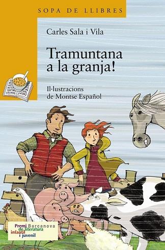 TRAMUNTANA A LA GRANJA! | 9788448926038 | SALA, CARLES | Llibreria Drac - Librería de Olot | Comprar libros en catalán y castellano online