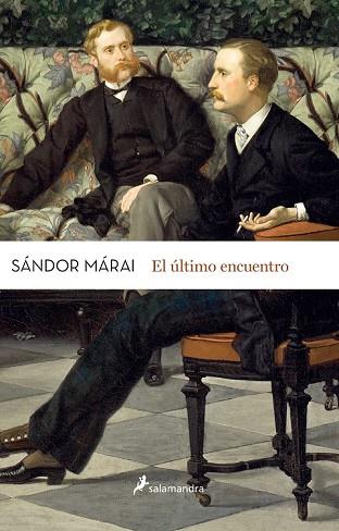 ÚLTIMO ENCUENTRO, EL | 9788498387025 | MÁRAI, SÁNDOR | Llibreria Drac - Llibreria d'Olot | Comprar llibres en català i castellà online