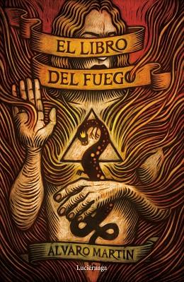 LIBRO DEL FUEGO, EL | 9788419996602 | MARTÍN, ÁLVARO | Llibreria Drac - Llibreria d'Olot | Comprar llibres en català i castellà online