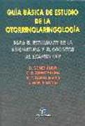 GUIA BASICA DE ESTUDIO DE LA OTORRINOLARINGOLOGIA | 9788479784317 | GOMEZ ANGEL, D. Y OTROS | Llibreria Drac - Llibreria d'Olot | Comprar llibres en català i castellà online