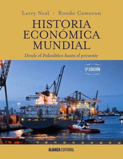 HISTORIA ECONÓMICA MUNDIAL | 9788491044581 | CAMERON, RONDO; NEAL, LARRY | Llibreria Drac - Llibreria d'Olot | Comprar llibres en català i castellà online