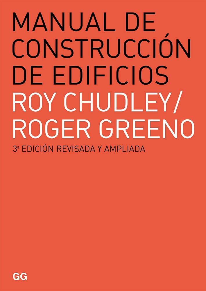 MANUAL DE CONSTRUCCIÓN DE EDIFICIOS | 9788425225918 | CHUDLEY, ROY ; GREENO, ROGER | Llibreria Drac - Llibreria d'Olot | Comprar llibres en català i castellà online