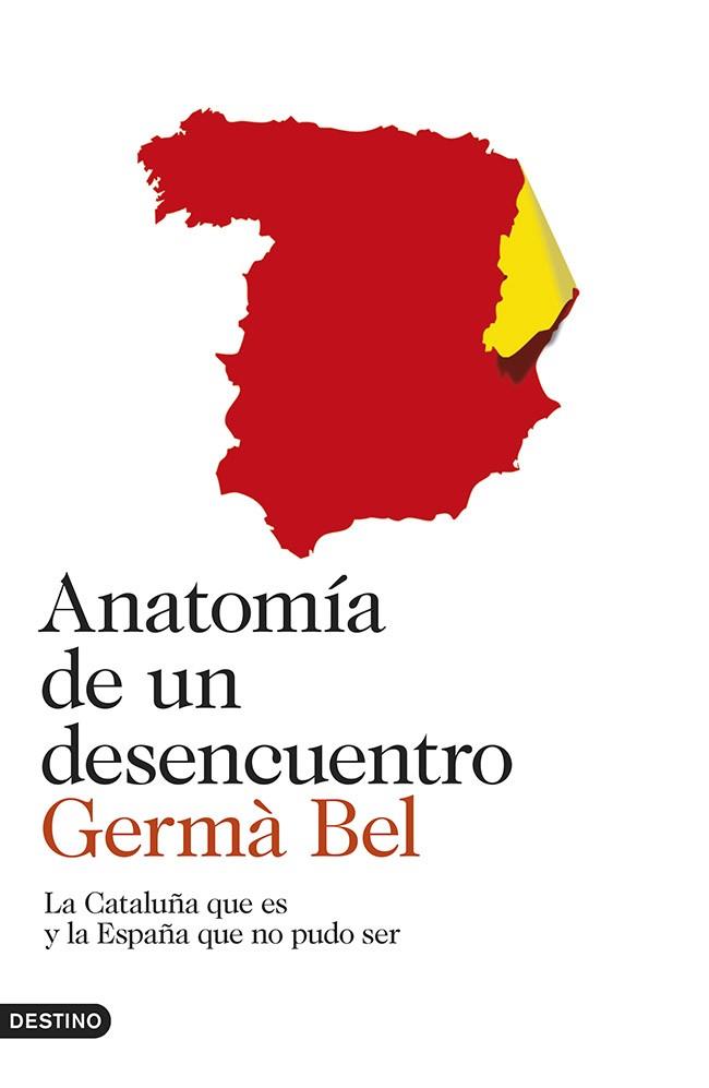 ANATOMIA DE UN DESENCUENTRO | 9788423347278 | BEL, GERMA | Llibreria Drac - Librería de Olot | Comprar libros en catalán y castellano online