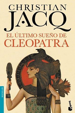 ÚLTIMO SUEÑO DE CLEOPATRA, EL | 9788408140573 | JACQ, CHRISTIAN | Llibreria Drac - Llibreria d'Olot | Comprar llibres en català i castellà online