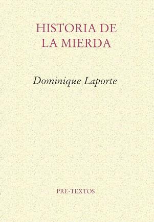 HISTORIA DE LA MIERDA | 9788485081240 | LAPORTE, DOMINIQUE | Llibreria Drac - Llibreria d'Olot | Comprar llibres en català i castellà online