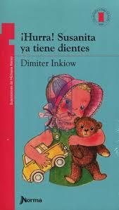 HURRA SUSANITA YA TIENE DIENTES | 9789580411468 | INKIOW, DIMITER | Llibreria Drac - Llibreria d'Olot | Comprar llibres en català i castellà online