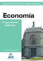 CUERPO DE PROFESORES DE ENSEÑANZA SECUNDARIA. ECONOMÍA. PROGRAMACIÓN DIDÁCTICA | 9788467633474 | MARTINEZ DELGADO, Mª VICTORIA | Llibreria Drac - Llibreria d'Olot | Comprar llibres en català i castellà online