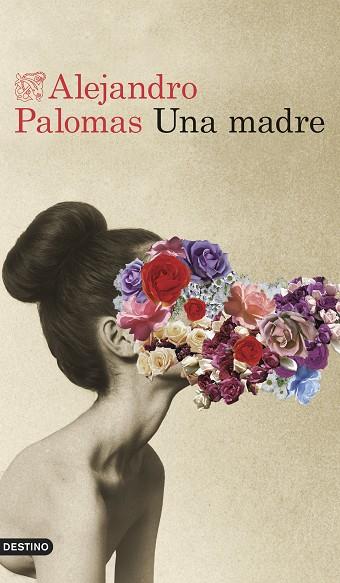 MADRE, UNA | 9788423366477 | PALOMAS, ALEJANDRO | Llibreria Drac - Llibreria d'Olot | Comprar llibres en català i castellà online