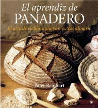 APRENDIZ DE PANADERO, EL | 9788478718214 | REINHART, PETER | Llibreria Drac - Librería de Olot | Comprar libros en catalán y castellano online