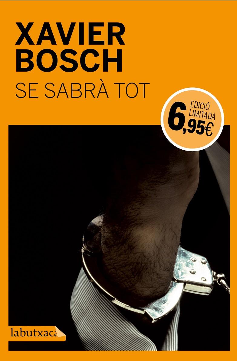 SE SABRÀ TOT | 9788499309705 | BOSCH, XAVIER | Llibreria Drac - Llibreria d'Olot | Comprar llibres en català i castellà online