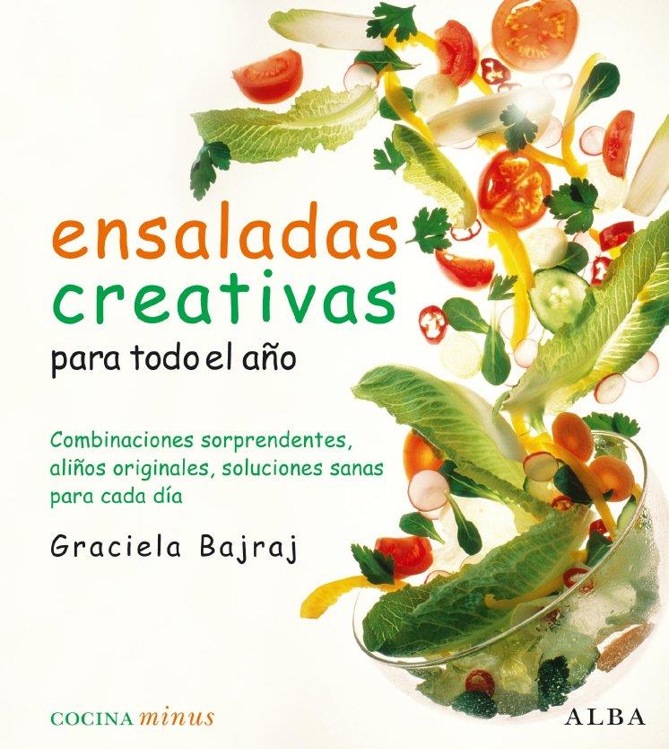 ENSALADAS CREATIVAS PARA TODO EL AÑO | 9788484285762 | BAJRAJ, GRACIELA | Llibreria Drac - Llibreria d'Olot | Comprar llibres en català i castellà online