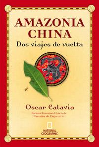 AMAZONIA CHINA | 9788482980577 | CALAVIA, OSCAR | Llibreria Drac - Llibreria d'Olot | Comprar llibres en català i castellà online