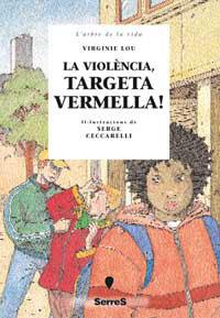 VIOLENCIA TARJETA VERMELLA, LA | 9788484881353 | LOU, VIRGINIE | Llibreria Drac - Llibreria d'Olot | Comprar llibres en català i castellà online