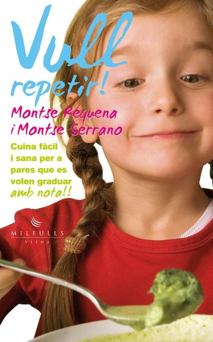 VULL REPETIR! | 9788483307113 | REQUENA, MONTSE/SERRANO, MONTSE | Llibreria Drac - Llibreria d'Olot | Comprar llibres en català i castellà online