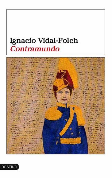 CONTRAMUNDO | 9788423338252 | VIDAL-FOLCH, IGNACIO | Llibreria Drac - Llibreria d'Olot | Comprar llibres en català i castellà online