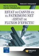 ESTAT DE CANVIS EN EL PATRIMONI NET I ESTAT DE FLUXOS D'EFEC | 9788492956029 | ARIMANY, NURIA / VILADECANS, CARME | Llibreria Drac - Llibreria d'Olot | Comprar llibres en català i castellà online