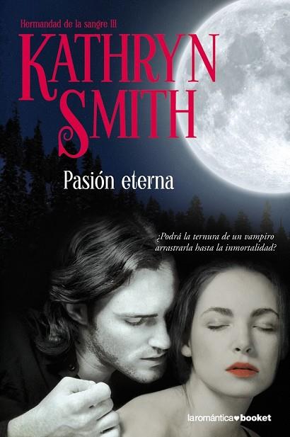 PASION ETERNA | 9788408093954 | SMITH, KATHRYN | Llibreria Drac - Llibreria d'Olot | Comprar llibres en català i castellà online