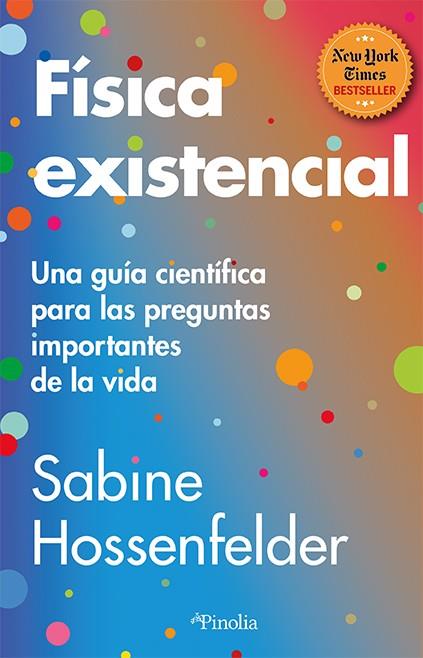 FÍSICA EXISTENCIAL | 9788419878465 | SABINE HOSSENFELDER | Llibreria Drac - Llibreria d'Olot | Comprar llibres en català i castellà online