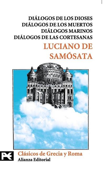 DIALOGOS DE LOS DIOSES; DIALOGOS DE LOS MUERTOS; DIALOGOS | 9788420659541 | SAMOSATA, LUCIANO DE | Llibreria Drac - Llibreria d'Olot | Comprar llibres en català i castellà online