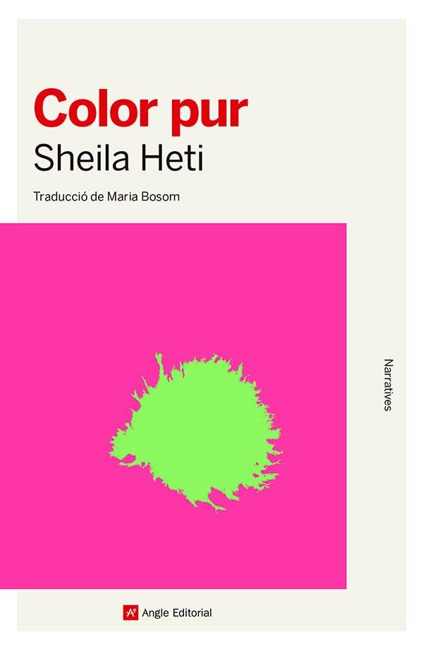 COLOR PUR | 9788410112476 | HETI, SHEILA | Llibreria Drac - Llibreria d'Olot | Comprar llibres en català i castellà online