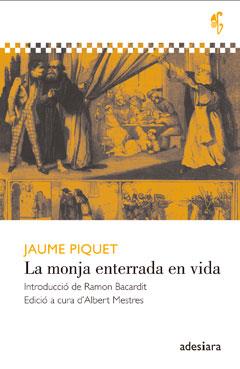 MONJA ENTERRADA EN VIDA, LA | 9788492405770 | PIQUET, JAUME | Llibreria Drac - Llibreria d'Olot | Comprar llibres en català i castellà online