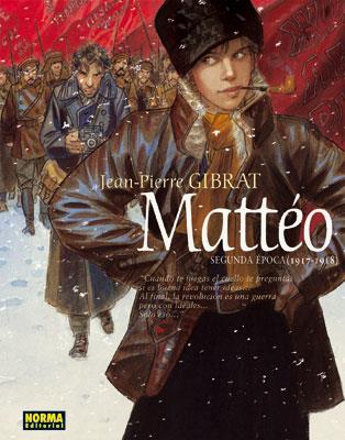 MATTÉO. SEGUNDA ÉPOCA (1917 - 1918) | 9788467904772 | GIBRAT, JEAN-PIERRE | Llibreria Drac - Librería de Olot | Comprar libros en catalán y castellano online