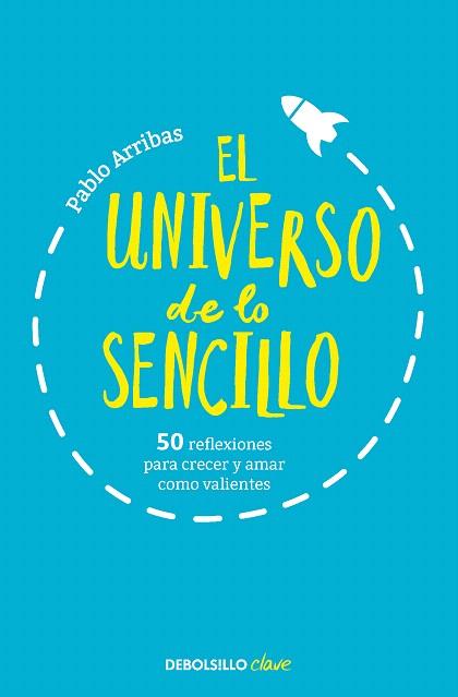 UNIVERSO DE LO SENCILLO, EL | 9788466360708 | ARRIBAS, PABLO | Llibreria Drac - Llibreria d'Olot | Comprar llibres en català i castellà online