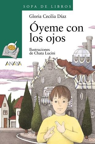 OYEME CON LOS OJOS | 9788420744032 | DIAZ, GLORIA CECILIA | Llibreria Drac - Librería de Olot | Comprar libros en catalán y castellano online