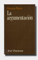 ARGUMENTACION, LA | 9788434428195 | PLANTIN, CHRISTIAN | Llibreria Drac - Librería de Olot | Comprar libros en catalán y castellano online