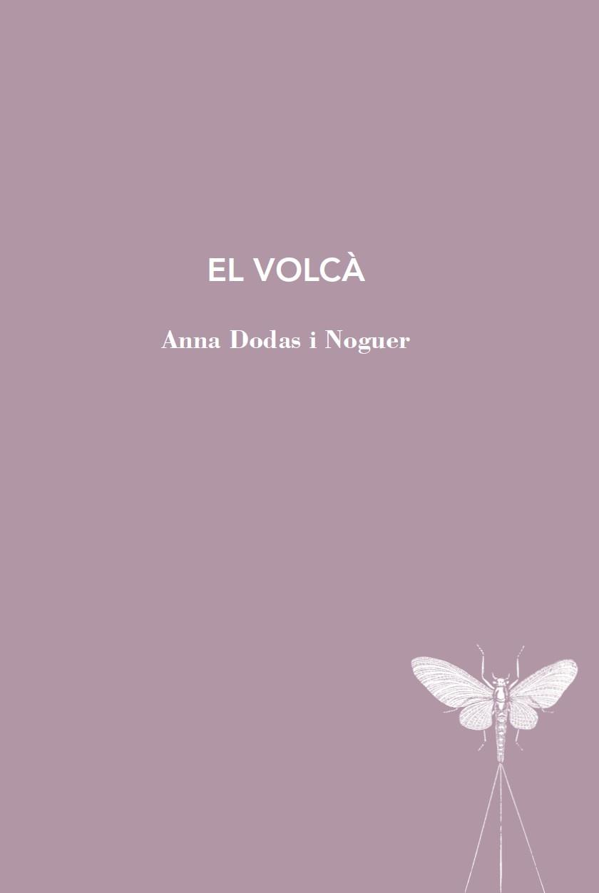 VOLCA, EL | 9788412665987 | DODAS, ANNA | Llibreria Drac - Llibreria d'Olot | Comprar llibres en català i castellà online