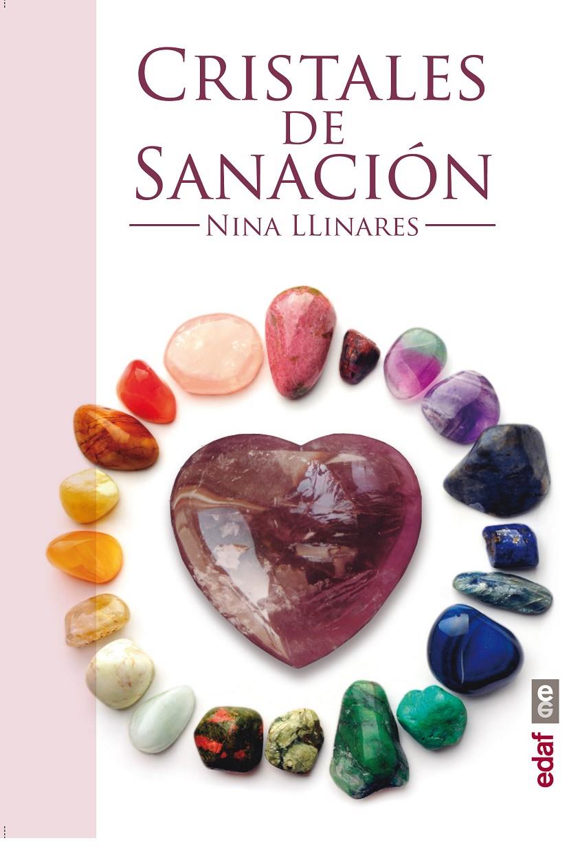 CRISTALES DE SANACIÓN | 9788441433977 | LLINARES, NINA | Llibreria Drac - Librería de Olot | Comprar libros en catalán y castellano online