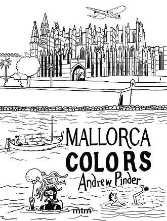 MALLORCA COLORS | 9788415278702 | Llibreria Drac - Librería de Olot | Comprar libros en catalán y castellano online